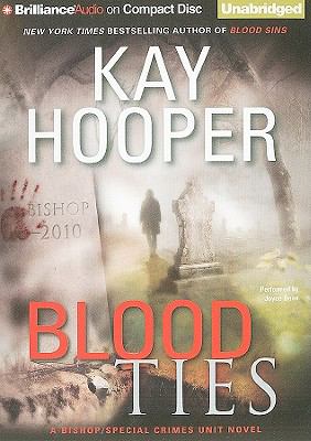 Blood ties : a Bishop/Special crimes unit novel