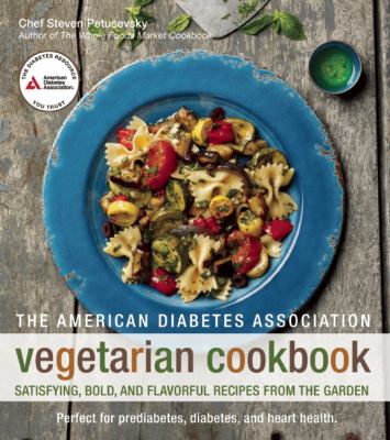 The American Diabetes Association vegetarian cookbook