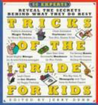 Tricks of the trade for kids