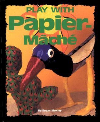 Play with papier-mché