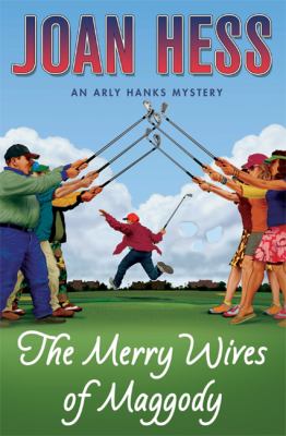 Merry wives of Maggody: an Arly Hanks mystery