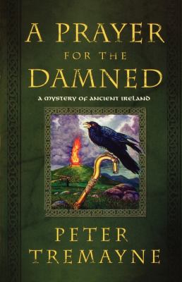 A prayer for the damned: a mystery of ancient Ireland