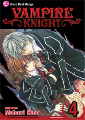 Vampire knight. Vol. 4 /