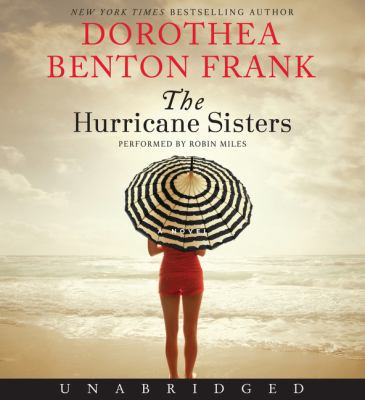 The hurricane sisters : a novel