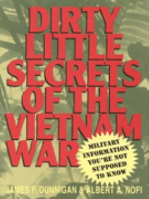 Dirty little secrets of the Vietnam War