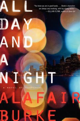 All day and a night : a novel of suspense