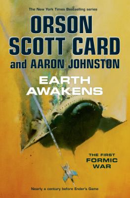 Earth awakens : the first Formic war