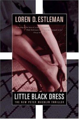 Little Black Dress: a Peter Macklin novel of suspense