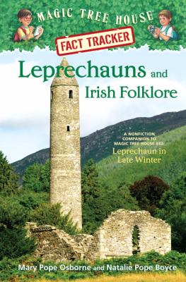 Leprechauns and Irish folklore : a nonfiction companion to Leprechaun in late winter