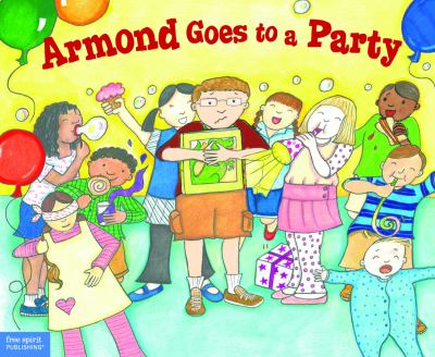 Armond goes to a party : a book about Asperger's and friendship