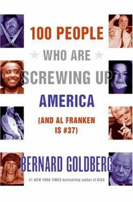 100 people who are screwing up America (and Al Franken is #37)