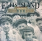 Ellis Island : gateway to the American dream
