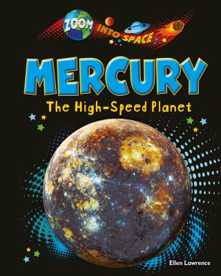 Mercury : the high-speed planet