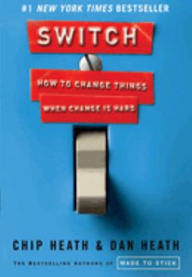 Switch : how to change things when change is hard