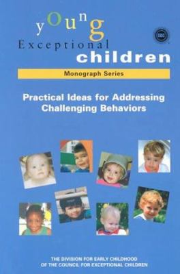 Practical ideas for addressing challenging behaviors
