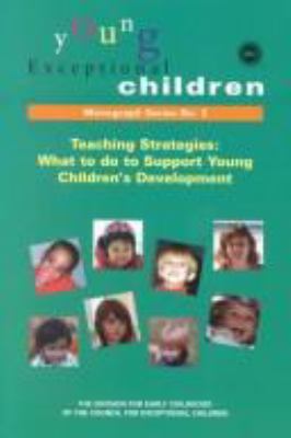 Teaching strategies : what to do to support young children's development