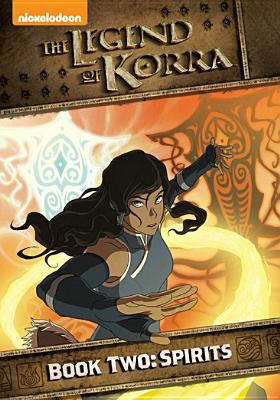 The legend of Korra. Book two: spirits.