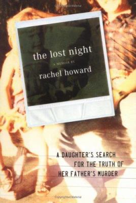 The lost night : a daughter's search for the truth of her father's murder