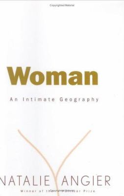 Woman : an intimate geography