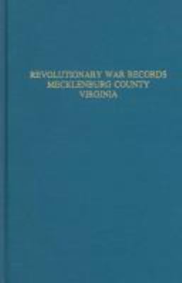 Revolutionary War records, Mecklenburg County, Virginia