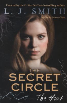 The Secret circle : The hunt