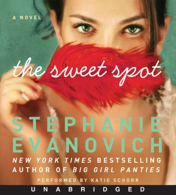 The sweet spot : a novel