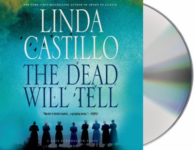 The dead will tell : a novel