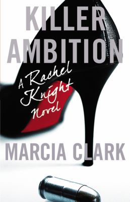 Killer ambition : a novel