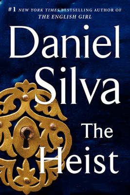 The heist : a novel