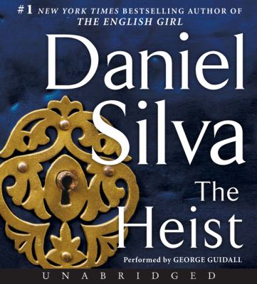 The heist : a novel