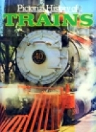 Pictorial history of trains