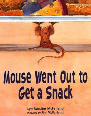 Mouse went out to get a snack