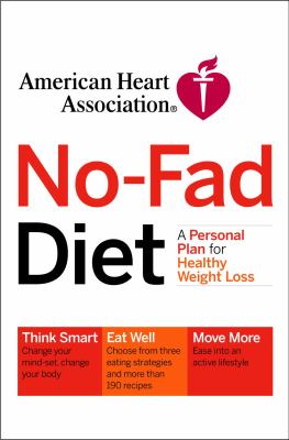 The no-fad diet : a personal plan for healthy weight loss