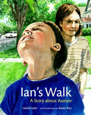 Ian's Walk : a story about autism