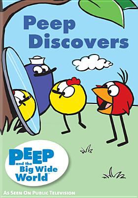 Peep and the Big Wide World. : Peep discovers