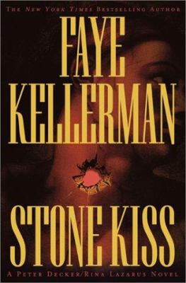 Stone kiss : a Peter Decker/Rina Lazarus novel