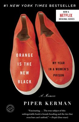 Orange is the new black : my year in a women's prison