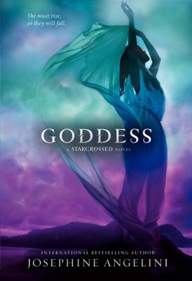 Goddess : a starcrossed novel