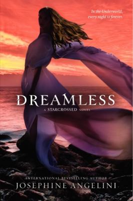 Dreamless : a Starcrossed novel