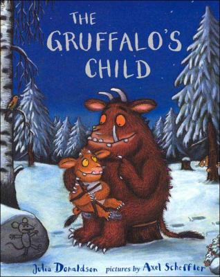 The gruffalo's child : Julia Donaldson ;