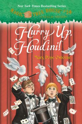 Magic tree house, A Merlin mission. : Hurry up, Houdini! 50 :