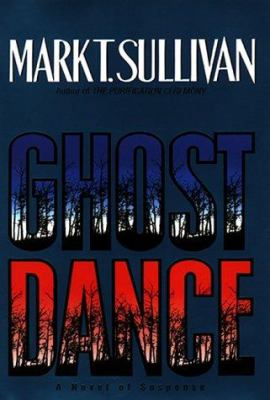 Ghost Dance : a novel of suspense