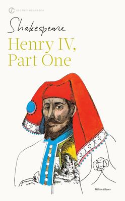 The history of Henry IV. : with new and updated critical essays and a revised bibliography. [Part one]