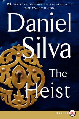 The heist : a novel