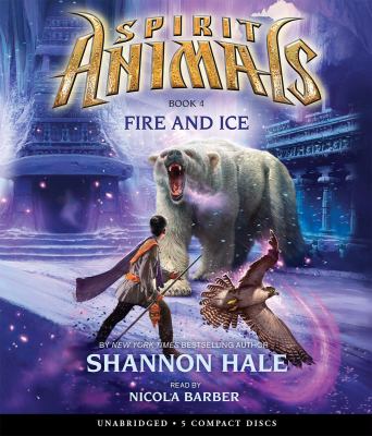 Spirit Animals : Fire and ice