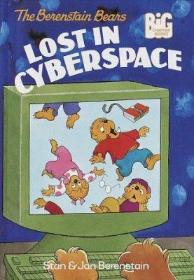 The Berenstain Bears Lost In Cyberspace