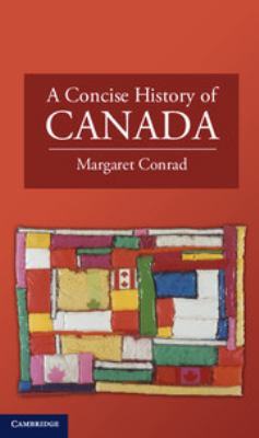 A concise history of Canada