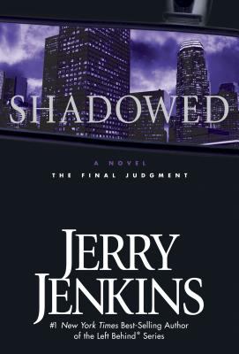 Shadowed: the final judgment