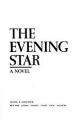 The evening star : a novel