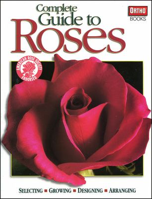 Complete guide to roses.